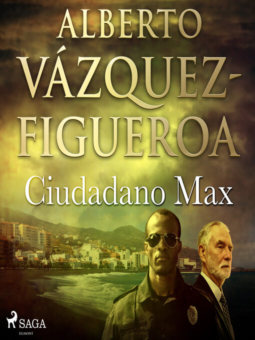 Title details for Ciudadano Max by Alberto Vázquez Figueroa - Available